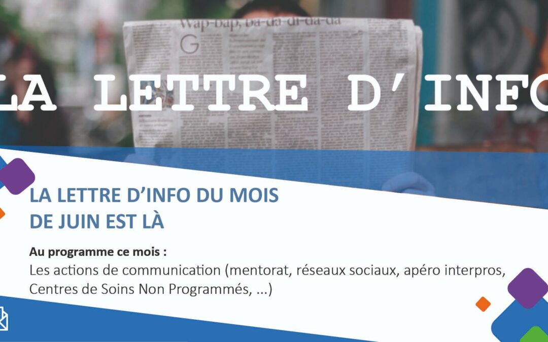 La lettre d’information N°12 – juin 2022