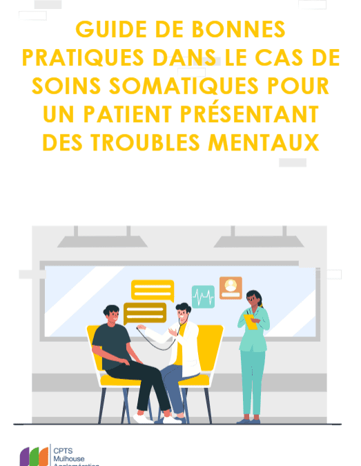 Guide de bonnes pratiques dans le cas de soins somatiques pour un patient présentant des troubles mentaux