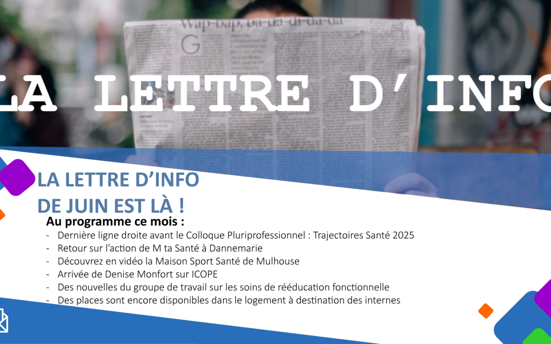 La lettre d’information N°45 – Juin 2025
